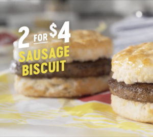 Two for four dollar sausage biscuits from Bojangles served hot and fresh with buttery biscuits